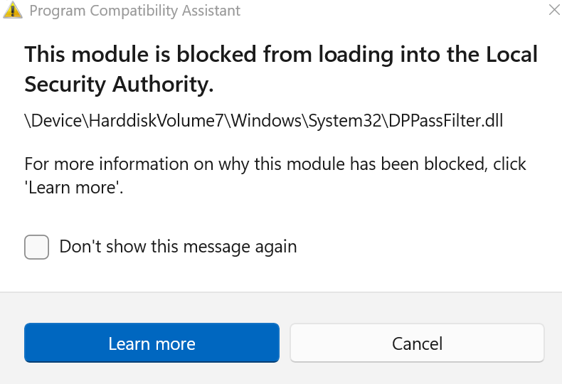 The DPPassFilter.dll is blocked from loading into the Local Security Authority